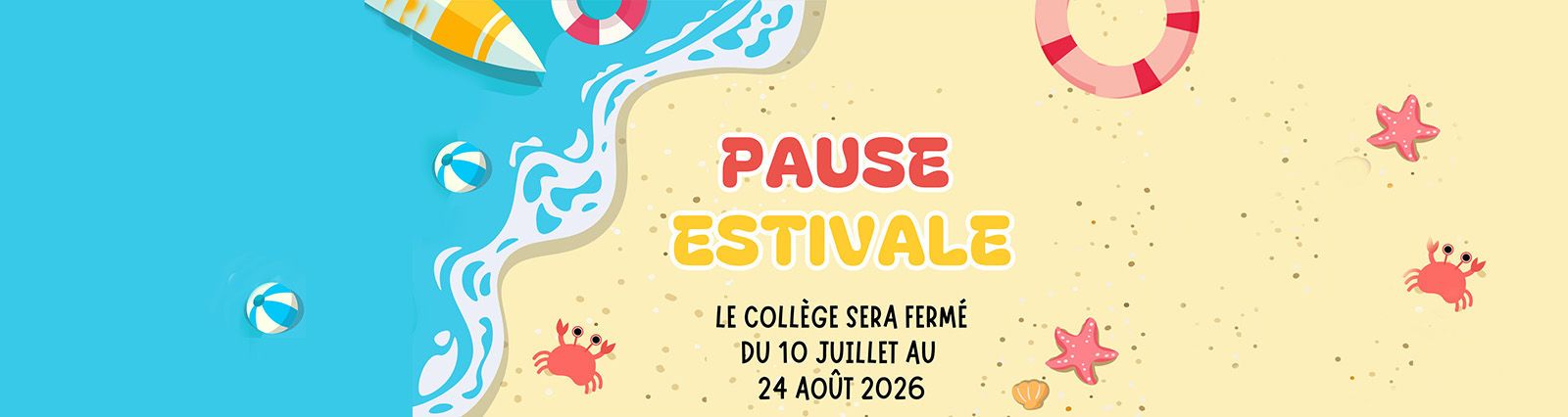 Pause estivale